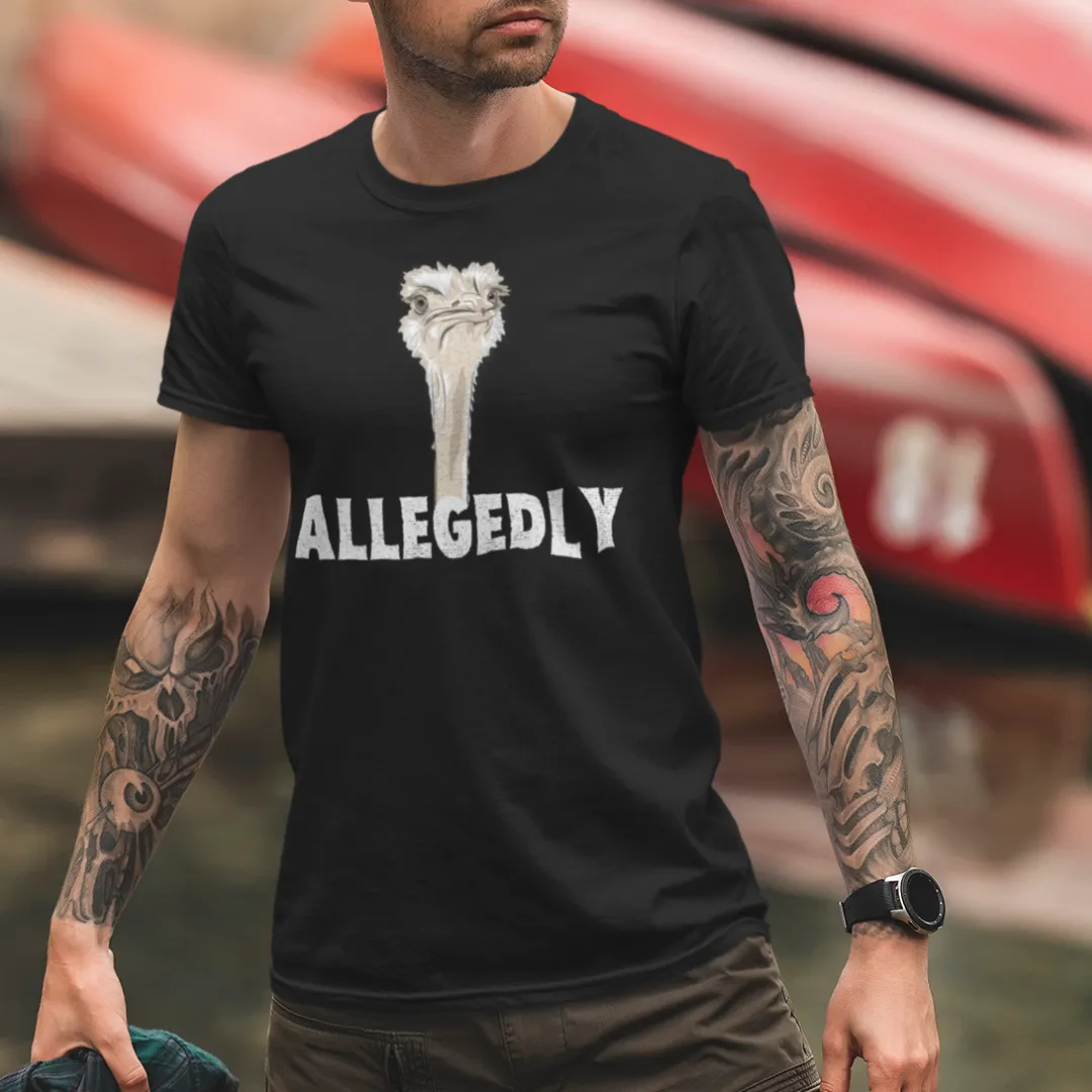 Allegedly Ostrich T-Shirt